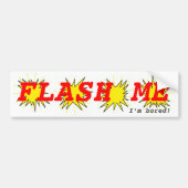 Flash Me bumper sticker (Voorkant)