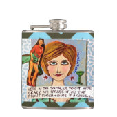 Flask-hier in het Zuiden verbergen we niet gek Heupfles (Voorkant)