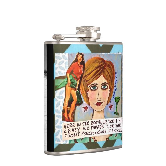 Flask-hier in het Zuiden verbergen we niet gek Heupfles (Rechts)