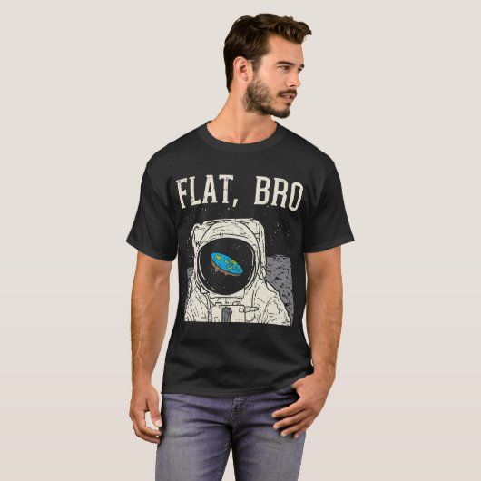 Flat Bro Astronaut Space Funny Earth Conspiracy T-shirt (Voorkant volledig)