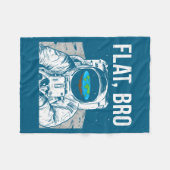 Flat Bro, Funny Flat Earth Society Astronaut In Sp Fleece Deken (Voorkant (Horizontaal))