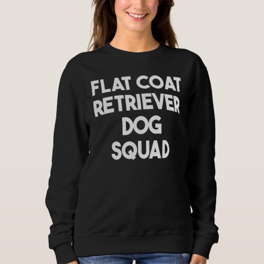 Flat Coat Retriever Dog Squad Trui (Voorkant)