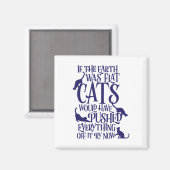Flat Earth Cat Theory Grafische Grappige Dag van d Magneet (Voorkant / Achterkant)