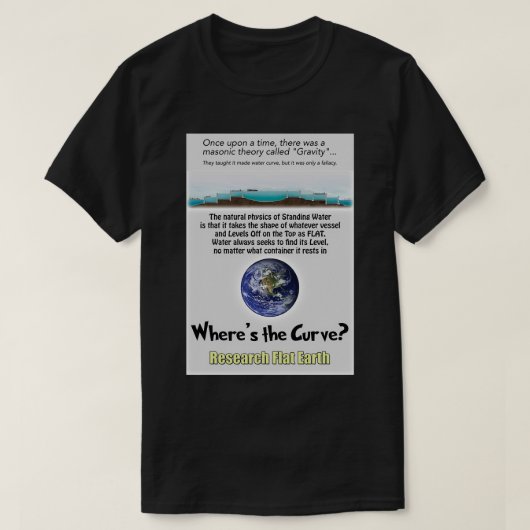 Flat Earth quotWherex27s de Curvequot T-shirt (Design voorkant)