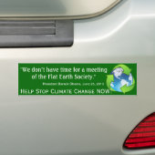 Flat Earth Society Obama Citaat over klimaatverand Bumpersticker (Op auto)