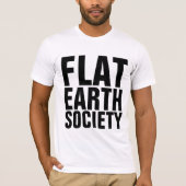 FLAT EARTH SOCIETY T-Shirts (Voorkant)