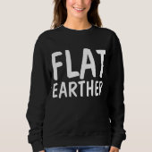 FLAT EARTHER T-shirts, FLAT EARTH Trui (Voorkant)