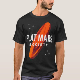 Flat Mars Society Gift Mannen Vrouwen T-shirt