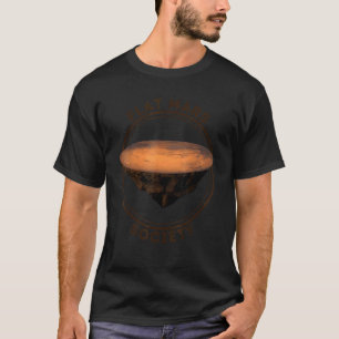 Flat Mars Society Mars is een platte planeet T-shirt