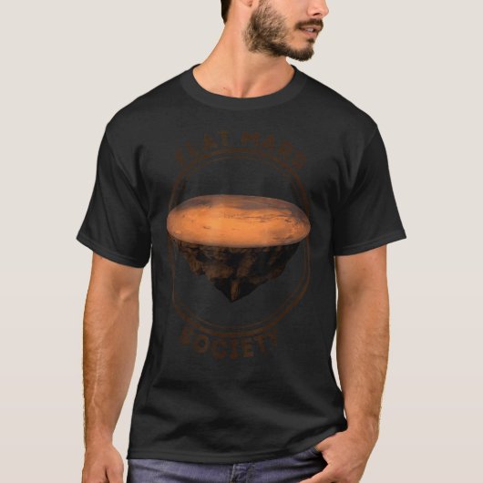 Flat Mars Society Mars is een platte planeet T-shirt (Voorkant)
