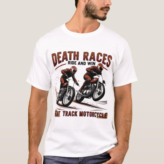  Flat Track Motorcycle Racing – Death Races T-shirt (Voorkant)