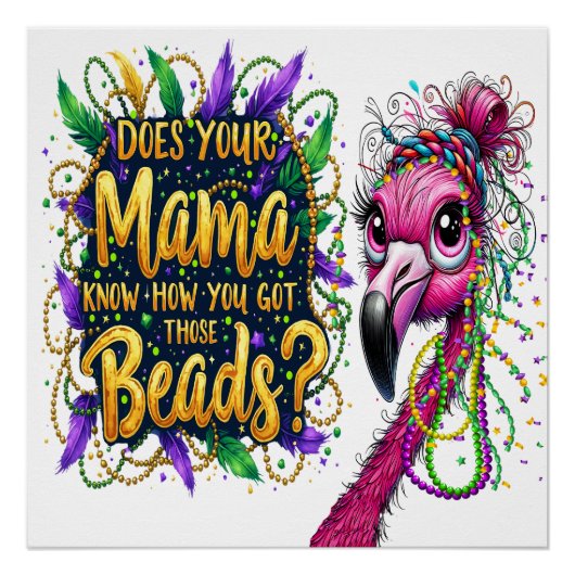 Flaunty Flamingo Mardi Gras Perfect Poster (Voorkant)
