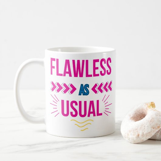 Flawless as usual grappig vertrouwen koffiemok (Met donut)