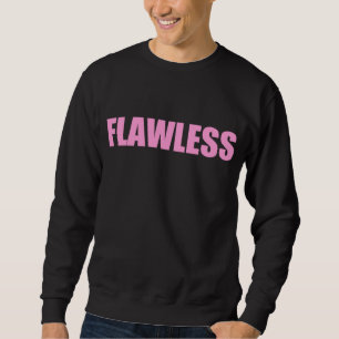 FLAWLESS TRUI