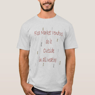 Flea Market Vendors T-shirt