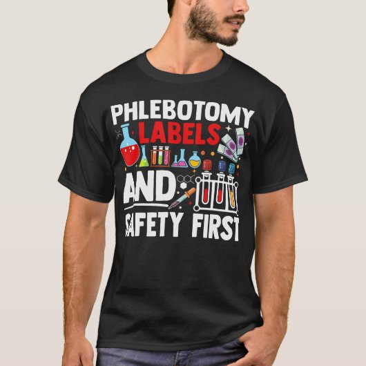 Flebotomie Lab Veiligheid Eerst Flebotomie Labels T-shirt (Voorkant)