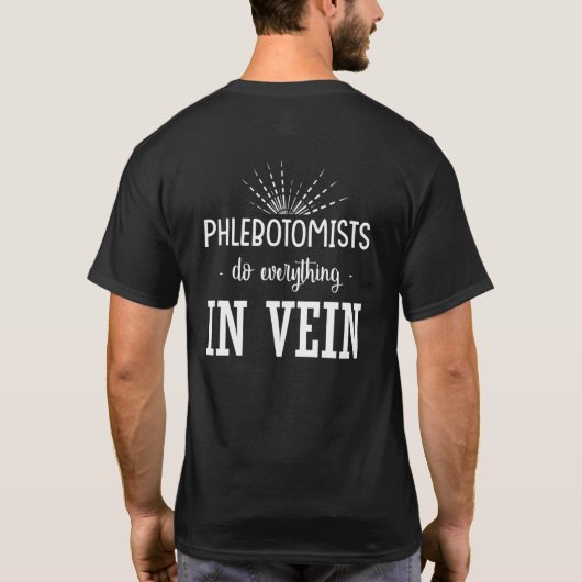 Flebotomist Bloed Laboratorium Medisch Verpleegste T-shirt (Achterkant)