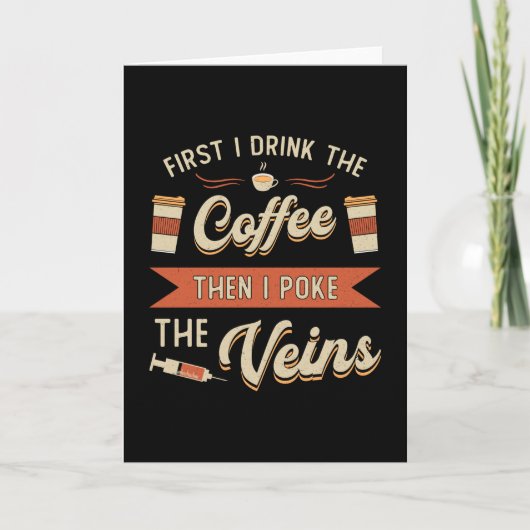Flebotomist Eerst Drink ik de koffieflebotomie Kaart (Voorkant)