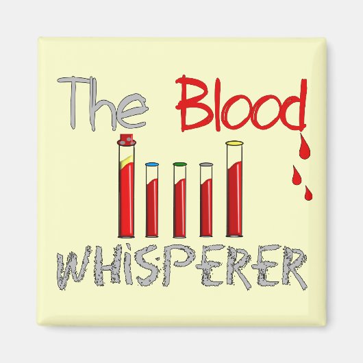 Flebotomist Gifts "The Blood Whisperer" Magneet (Voorkant)