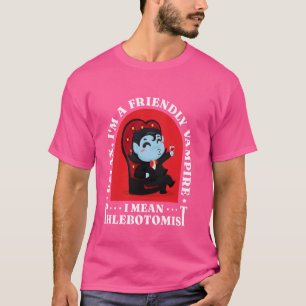 Flebotomist Vampire Medical Humor Blood Draw Hall T-shirt