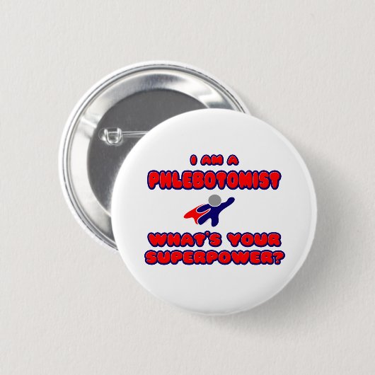 Flebotomist.. Wat is je Superpower? Ronde Button 5,7 Cm (Voorkant /achterkant)