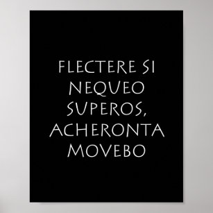 Flectere is nequeo superos Acheronta movebo Poster