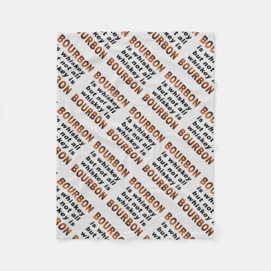 FLEECE-BLANKETS - niet alles is BOURBON! Fleece Deken (Voorkant)