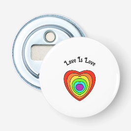 Fles Open ers Love is Love Button Flesopener