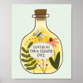 Fles Sunshine for Cloudy Days Poster (Voorkant)