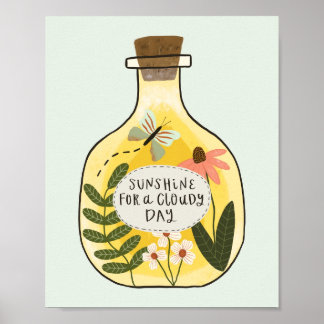 Fles Sunshine for Cloudy Days Poster