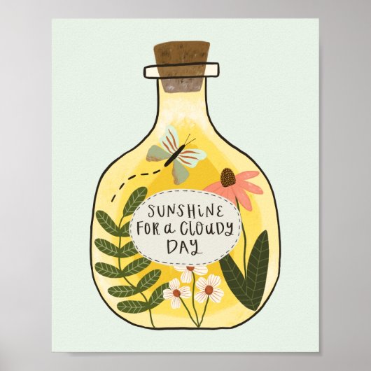 Fles Sunshine for Cloudy Days Poster (Voorkant)