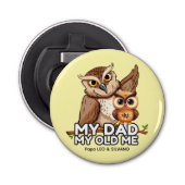 Flesopener: Mijn vader Mijn oude ik (geel) Button Flesopener (Voorkant)