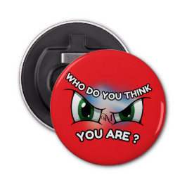 Flesopener: Wie denk jij (rood) Button Flesopener