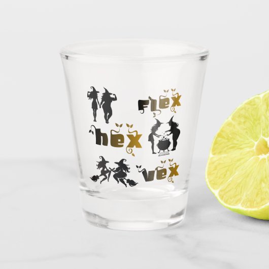 Flex. Hex. Vex. Lichaamspositieve en diverse Hekse Shot Glas (Voorkant)