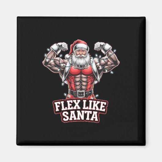 Flex Like Santa Claus Bodybuilder Kerstmisgym Wo Magneet (Voorkant)