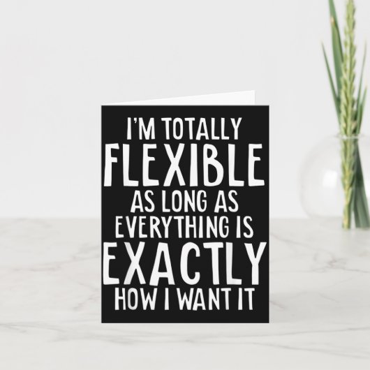 Flexibele sarcasme humor grappige quote sarcastisc kaart (Voorkant)