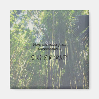 Flexibiliteit is Super Rad Cute Quote Magnet