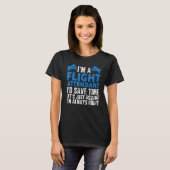 Flight Attendant Always Right Joke Air Hostess Ste T-shirt (Voorkant volledig)