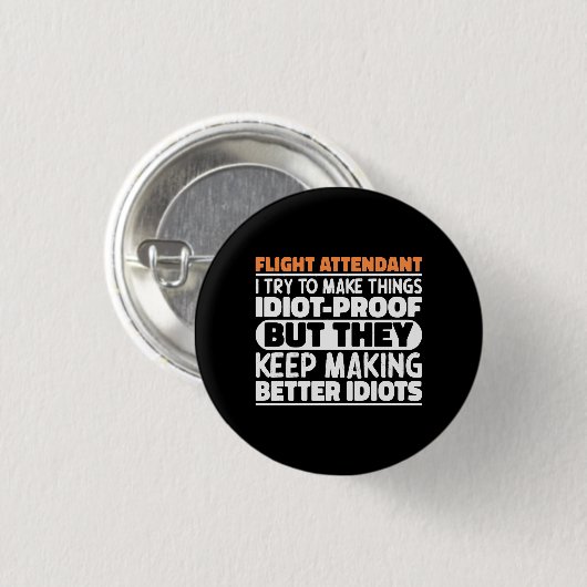 Flight Attendant Ik probeer dingen grappig citaat  Ronde Button 3,2 Cm (Voorkant /achterkant)