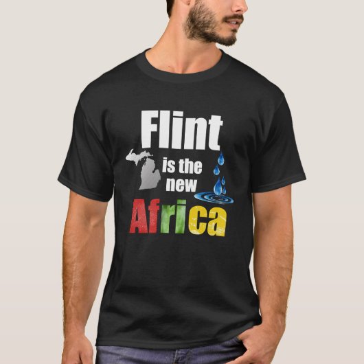 Flint Michigan Afrika Schoon Drink Water H2O CRI T-shirt (Voorkant)