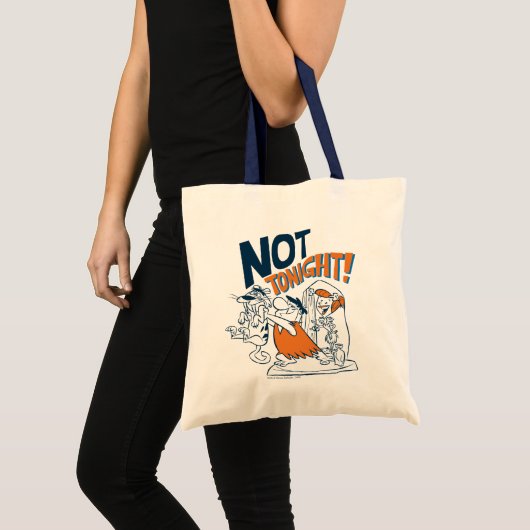 Flintstenen | Niet vanavond. Tote Bag (Voorkant (product))