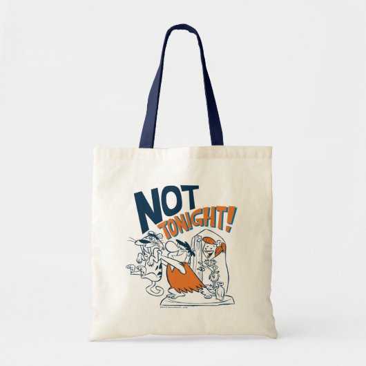 Flintstenen | Niet vanavond. Tote Bag (Voorkant)