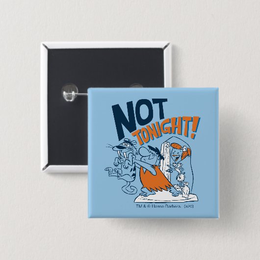 Flintstenen | Niet vanavond. Vierkante Button 5,1 Cm (Voorkant /achterkant)