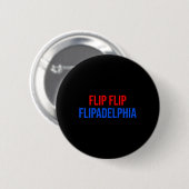 Flip Flipadelphia Philadelphia Verkiezing Biden Ronde Button 5,7 Cm (Voorkant /achterkant)