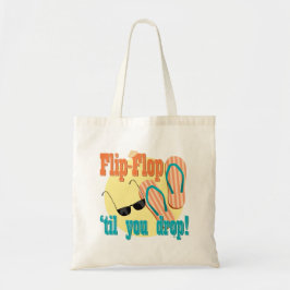 Flip Flop totdat je neervalt Tote Bag
