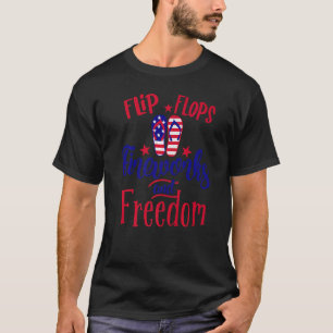 Flip Flops Fireworks And Freedom American Flag 4th T-shirt