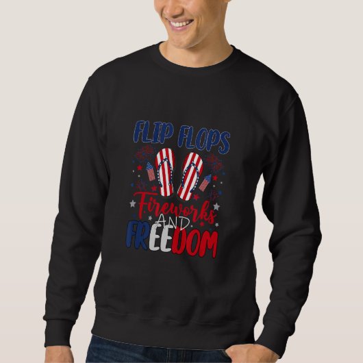 Flip Flops Fireworks And Freedom American Flag 4th Trui (Voorkant)