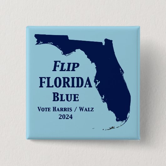 Flip Florida Blue voor 2024 Vierkante Button 5,1 Cm (Voorkant)