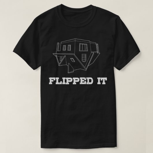 Flipped it Funny Professional House Flipping T-shirt (Design voorkant)
