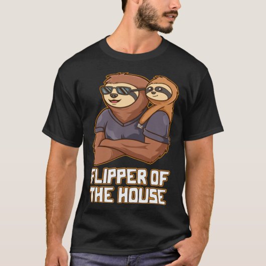 Flipper of the House Daddy Hard Work Dad Dedicatio T-shirt (Voorkant)